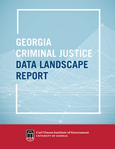 Georgia Criminal Justice Data Landscape Report