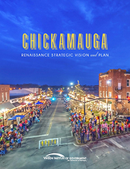 Chickamauga Renaissance Strategic Vision and Plan